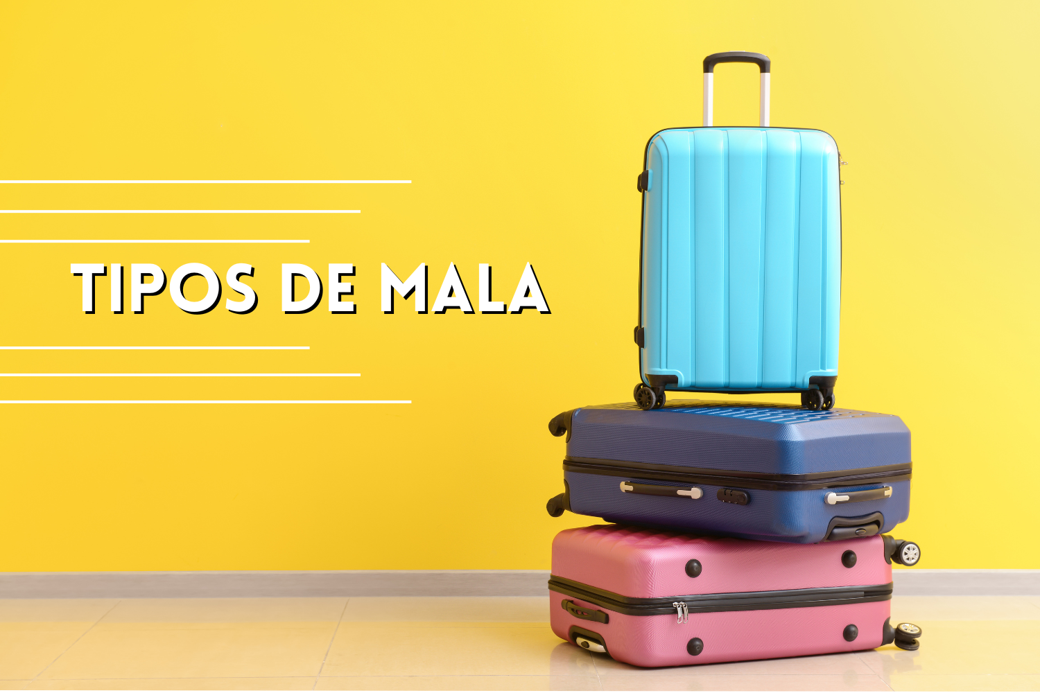 Tipos de Mala: Guia para Escolher a Mala Ideal para sua Próxima Viagem ...